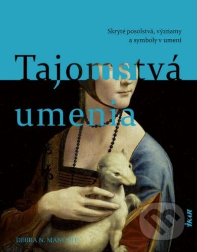 Tajomstvá umenia - Debra N. Mancoff