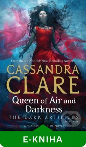 Queen of Air and Darkness - Cassandra Clare