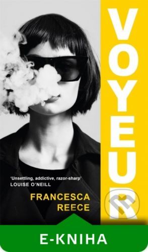 Voyeur - Francesca Reece