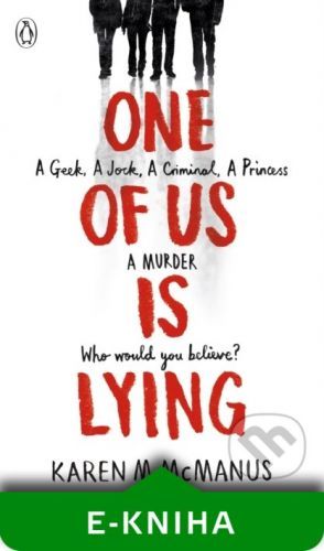 One Of Us Is Lying - Karen M. McManus