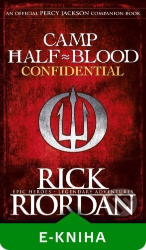 Camp Half-Blood Confidential (Percy Jackson and the Olympians) - Rick Riordan