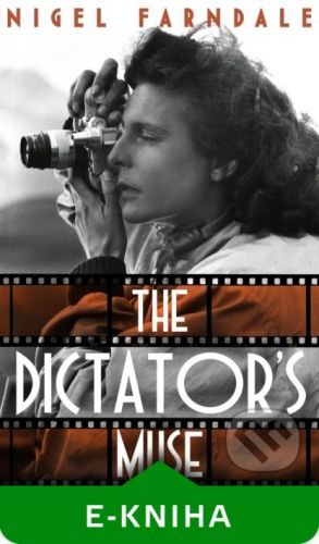 The Dictator s Muse - Nigel Farndale