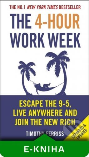 4-Hour Work Week - Timothy Ferriss
