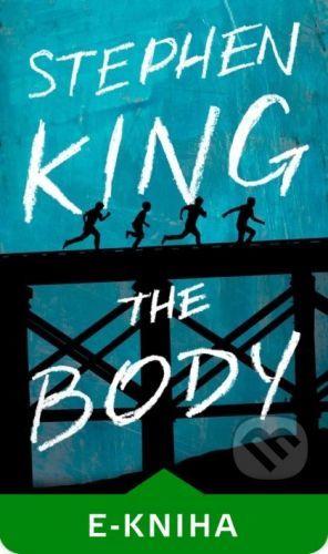 The Body - Stephen King