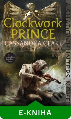 Clockwork Prince - Cassandra Clare