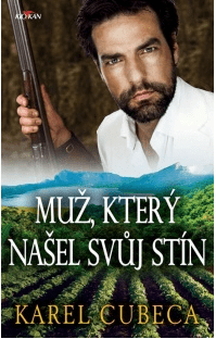 Muž, který našel svůj stín - Karel Cubeca