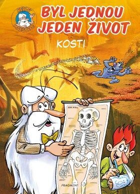 Byl jednou jeden život – kosti - Gaudin Jean-Charles - e-kniha