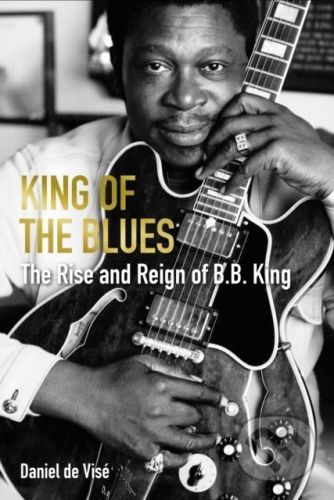 King of the Blues - Daniel de Vise