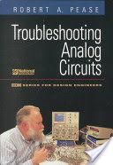 Troubleshooting Analog Circuits (Pease Robert (National Semiconductor Corporation))(Paperback)