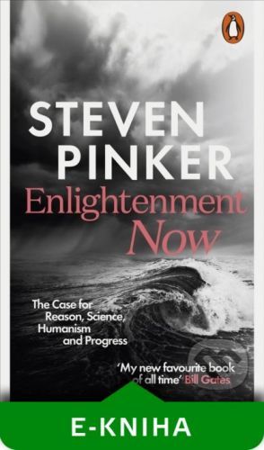 Enlightenment Now - Steven Pinker