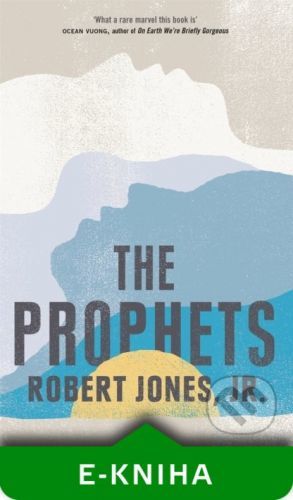 The Prophets - Robert Jones Jr.