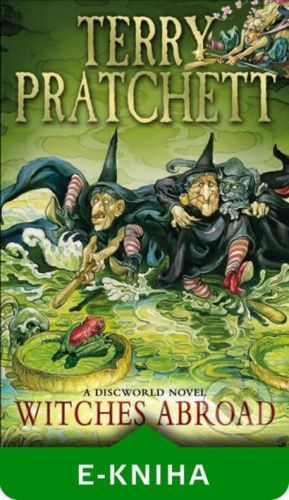 Witches Abroad - Terry Pratchett