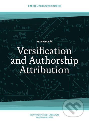 Versification and Authorship Attribution - Petr Plecháč