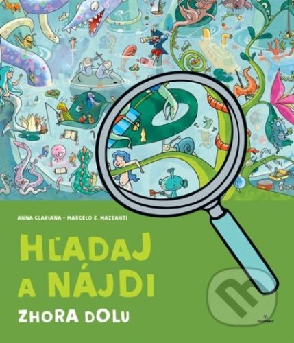 Hľadaj a nájdi: Zhoda dolu - Marcelo E. Mazzanti, Anna Clariana (Ilustrátor)