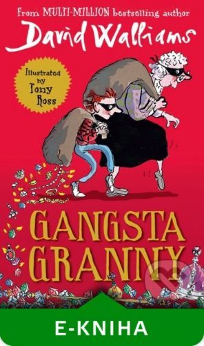 Gangsta Granny - David Walliams