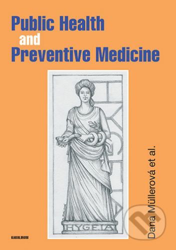 Public Health and Preventive Medicine - Dana Müllerová