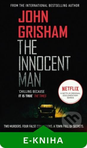 The Innocent Man - John Grisham