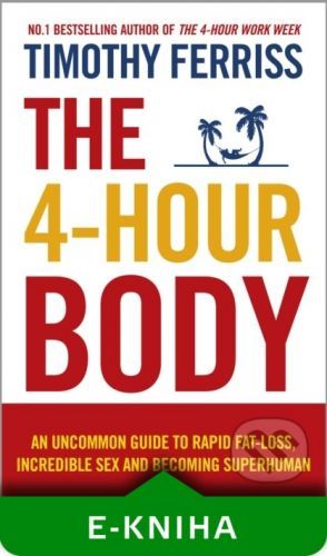 4-Hour Body - Timothy Ferriss