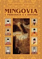 Mingovia v príbehoch a v histórii - Marina Čarnogurská, Peter Čaplický