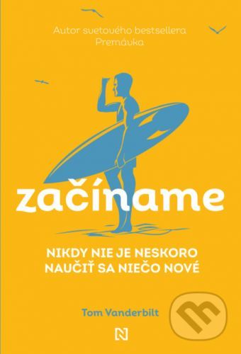 Začíname - Tom Vanderbilt
