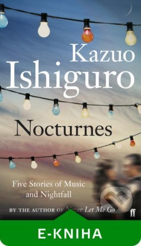 Nocturnes - Kazuo Ishiguro