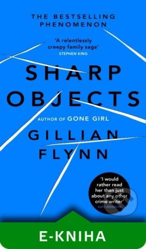 Sharp Objects - Gillian Flynn