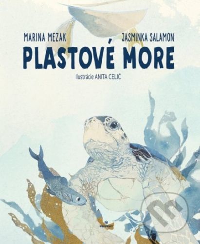 Plastové more - Marina Mezak, Jasminka Salamon, Anita Celić (Ilustrátor)