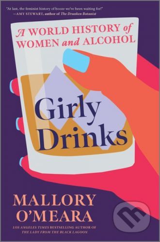 Girly Drinks - Mallory O'Meara