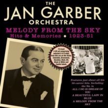 Melody from the Sky (The Jan Garber Orchestra) (CD / Album)