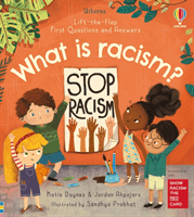 First Questions and Answers: What is racism? (Daynes Katie)(Board book)