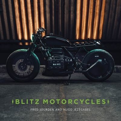 Blitz Motorcycles - A Vision of Custom Motorcycles (Jezegabel Hugo)(Pevná vazba)
