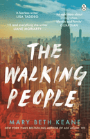 Walking People - The powerful and moving story from the New York Times bestselling author of Ask Again, Yes (Keane Mary Beth)(Paperback / softback)