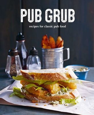 Pub Grub - Recipes for Classic Comfort Food (Small Ryland Peters &)(Pevná vazba)