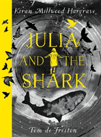 Julia and the Shark (Hargrave Kiran Millwood)(Pevná vazba)