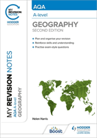 My Revision Notes: AQA A-level Geography: Second Edition (Harris Helen)(Paperback / softback)