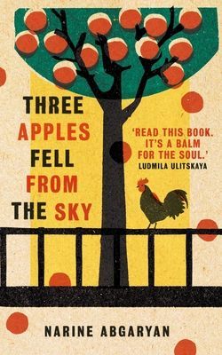 Three Apples Fell from the Sky - The International Bestseller (Abgaryan Narine)(Paperback / softback)