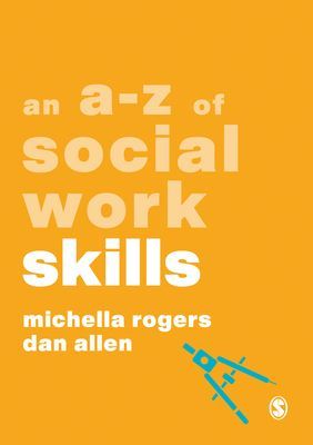 A-Z of Social Work Skills (Rogers Michaela)(Paperback / softback)