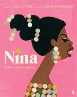 Nina - a story of Nina Simone (Todd Traci N.)(Pevná vazba)