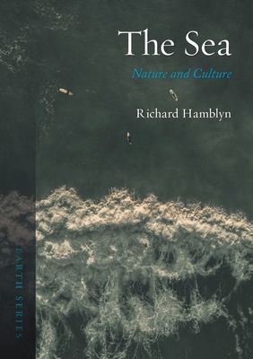 Sea - Nature and Culture (Hamblyn Richard)(Paperback / softback)