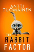 Rabbit Factor (Tuomainen Antti)(Pevná vazba)