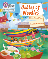 Oodles of Noodles - Phase 5 (Welsh Clare Helen)(Paperback / softback)