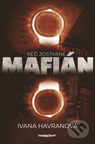 Keď zostarne mafián - Ivana Havranová