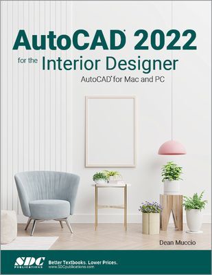AutoCAD 2022 for the Interior Designer - AutoCAD for Mac and PC (Muccio Dean)(Paperback / softback)