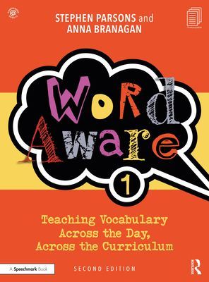 Word Aware 1 - Teaching Vocabulary Across the Day, Across the Curriculum (Parsons Stephen)(Paperback / softback)