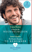 Twins For The Neurosurgeon / The Doctor's Reunion To Remember - Twins for the Neurosurgeon / the Doctor's Reunion to Remember (Heaton Louisa)(Paperback / softback)