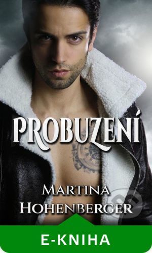 Probuzení - Martina Hohenberger