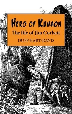 Hero of Kumaon - The Life of Jim Corbett (Hart-Davis Duff)(Pevná vazba)