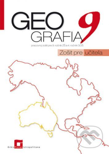 Geografia 9 - pracovný zošit - zošit pre učiteľa - Patrik Bubelíny