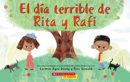 El dia terrible de Rita y Rafi (Rita and Ralph's Rotten Day) (Deedy Carmen Agra)(Paperback)