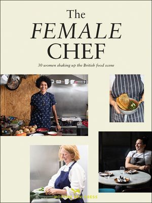 Female Chef - 30 women redefining the British food scene (Finney Clare)(Pevná vazba)
